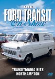 The Ford Transit On Show - Transitmania Hits Northampton [DVD]