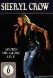 Sheryl Crow: Rockin' The Globe Live [DVD] [1999]