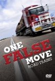 One False Move - Road Trains [DVD]