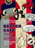 Better Safe than Sorry [DVD]