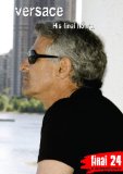 Gianni Versace - Final 24 [DVD] [2010]