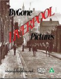 Bygone Pictures-Liverpool [DVD]