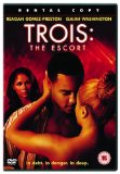 Trois: The Escort [DVD]