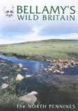 Bellamy's Wild Britain - North Pennines [DVD]