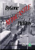 Bygone Pictures-Newcastle [DVD]