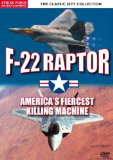 Classic Jets Collection - F-22 Raptor-Americas Fiercest Killing Machine [DVD]