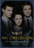 TWILIGHT: An Obsession [DVD]