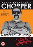 Heath Franklin's 'Chopper' - Live At Pentridge [DVD]