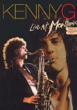 Kenny G - Live At Montreux 1987/88 [DVD]