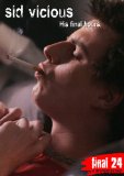 Final 24 - Sid Vicious [DVD] [2010]