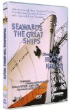 Seawards The Great Ships 50th Anniversary Edition [DVD]