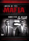 Lords Of The Mafia - Gangsters Of Britain & Europe [DVD]