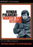 Roman Polanski: Wanted and Desired [DVD]
