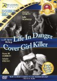 Life In Danger / Cover Girl Killer [DVD]