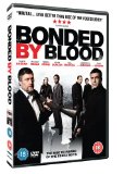 Bonded By Blood [DVD]