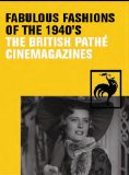 Pathe Collection -Fabulous Fashions Of The 1940s [DVD]