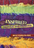 Inspired Textile Techniques [DVD]