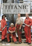 Titanic: the Mission [DVD]