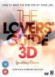 Lovers Guide 3D - Igniting Desire.  Enjoy The Best Sex of Your Life [DVD]
