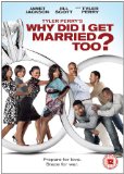 Tyler Perry's Why Did I Get Married Too [DVD]