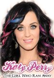 Katy Perry -The Girl Who Ran Away [DVD]