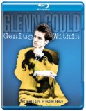 Genius Within: The Inner Life of Glenn Gould [Blu-ray]