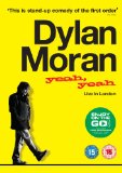 Dylan Moran: Yeah, Yeah - Live in London [DVD]