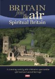 Britain from the Air - Spiritual Britain DVD