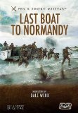 Last Boat To Normandy [DVD]