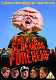 Trail of the Screaming Forehead (Director's Cut) [DVD]