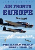 Air Fronts Europe - The Early Years 1939 - 1942 [DVD]
