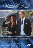 William & Kate - Inside The Royal Wedding [DVD]