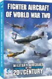 Military Aircraft Of The 20th Century - Fighter Aircraft of World War Two [DVD]