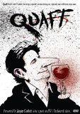 Quaff - The Essential guide to the World of wine. [DVD]