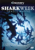 SHARKWEEK - Deadly Waters [DVD]