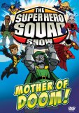 The Super Hero Squad - Mother Of Doom (Eps 22-26) [DVD]