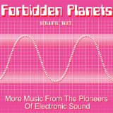 Forbidden Planets Volume Two