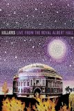 The Killers - Live From The Royal Albert Hall [Blu-ray] [2009]
