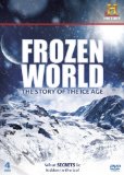 Frozen World - The Story of the Ice Age [DVD]
