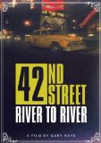 42nd Street: River To River [DVD] [2011]