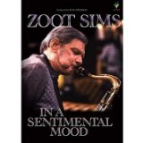Zoot Sims - In a Sentimental Mood [DVD] [2011]