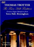 The Town Hall Tradition: Virtuoso Organ Showpieces from Town Hall, Birmingham  [DVD AUDIO]