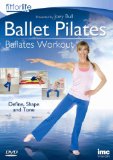 Ballet Pilates - Ballates Workout - A Ballet Pilates Fusion Workout - Define, Shape & tone - Joey Bull - Fit for Life Series [DVD]