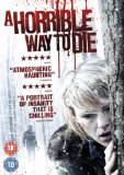 A Horrible Way To Die [DVD]