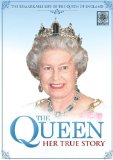 The Queen: Her True Story [DVD]