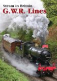 Steam In Britain - G.W.R. Lines [DVD]