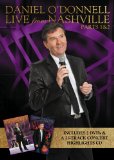 Daniel O'Donnell Live From Nashville Parts 1 & 2 [DVD]