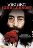 Who Shot John Lennon? [DVD]