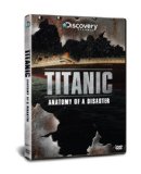 TITANIC: Anatomy Of A Disaster [DVD]