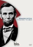 Abraham Lincoln - Preserving the Union [DVD]